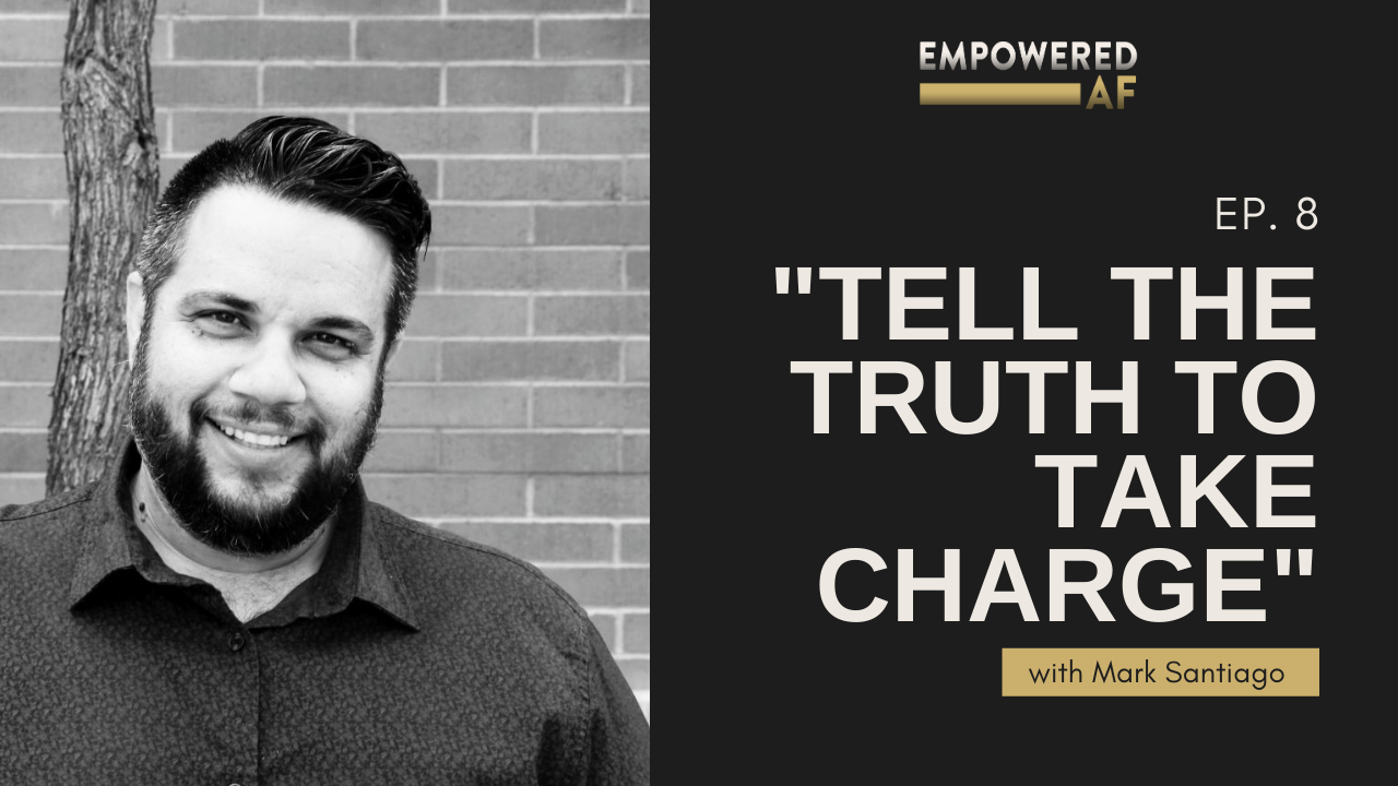 Tell The Truth To Take Charge